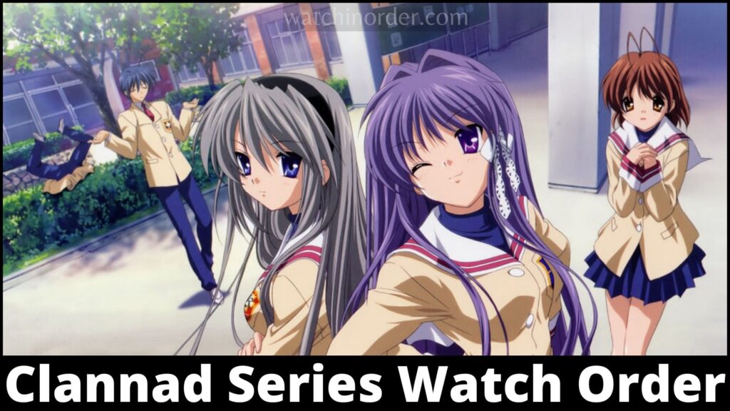 Clannad Series Watch Order
