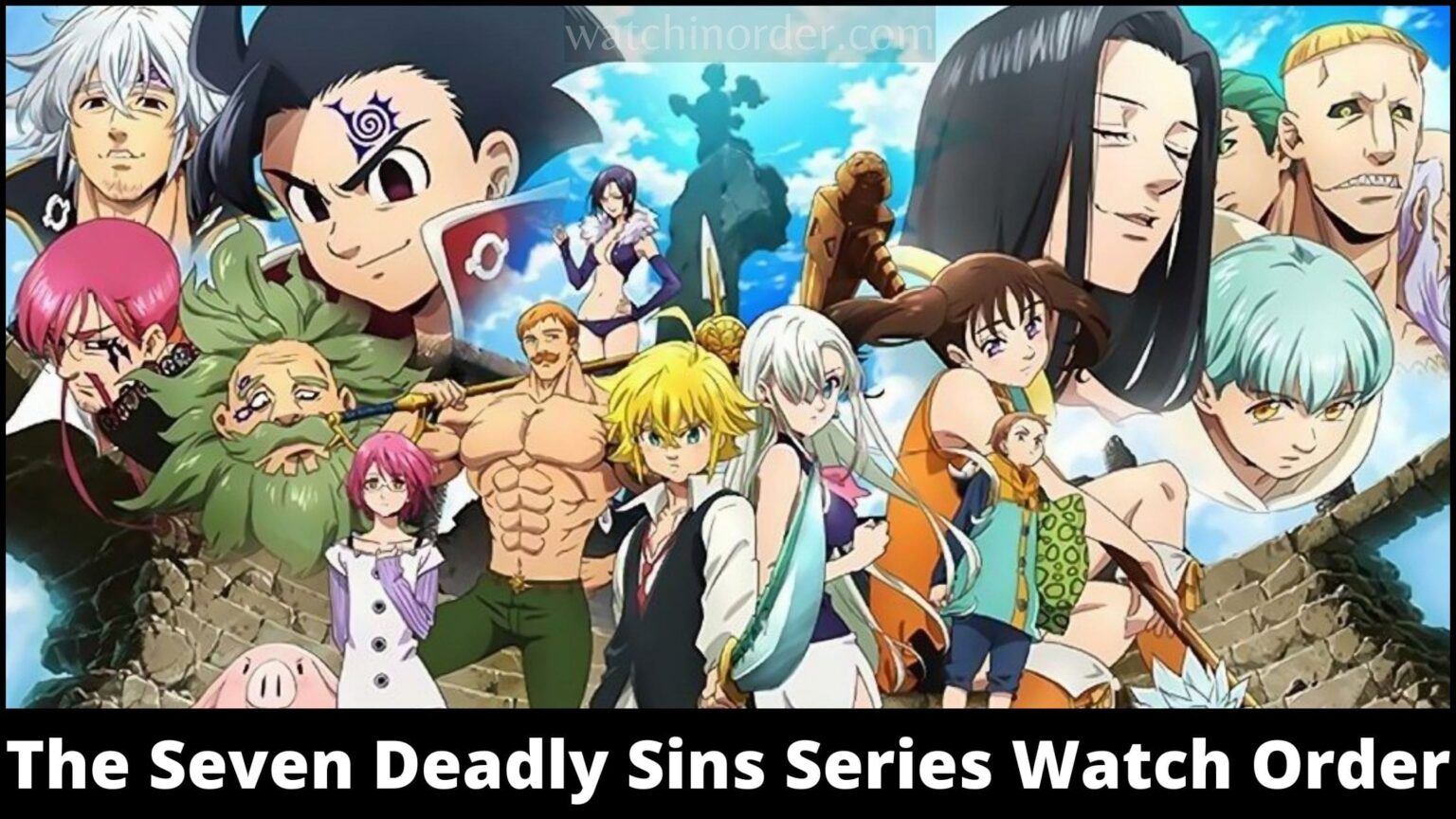 Watch The Seven Deadly Sins Season 3 The Seven Deadly Sins Series Watch Order - WatchInOrder