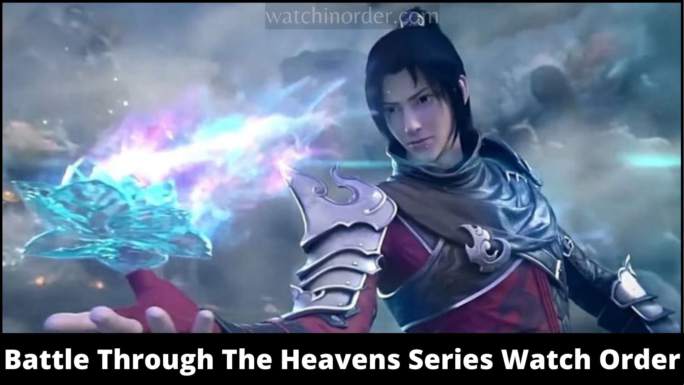 Battle Through The Heavens Series Watch Order