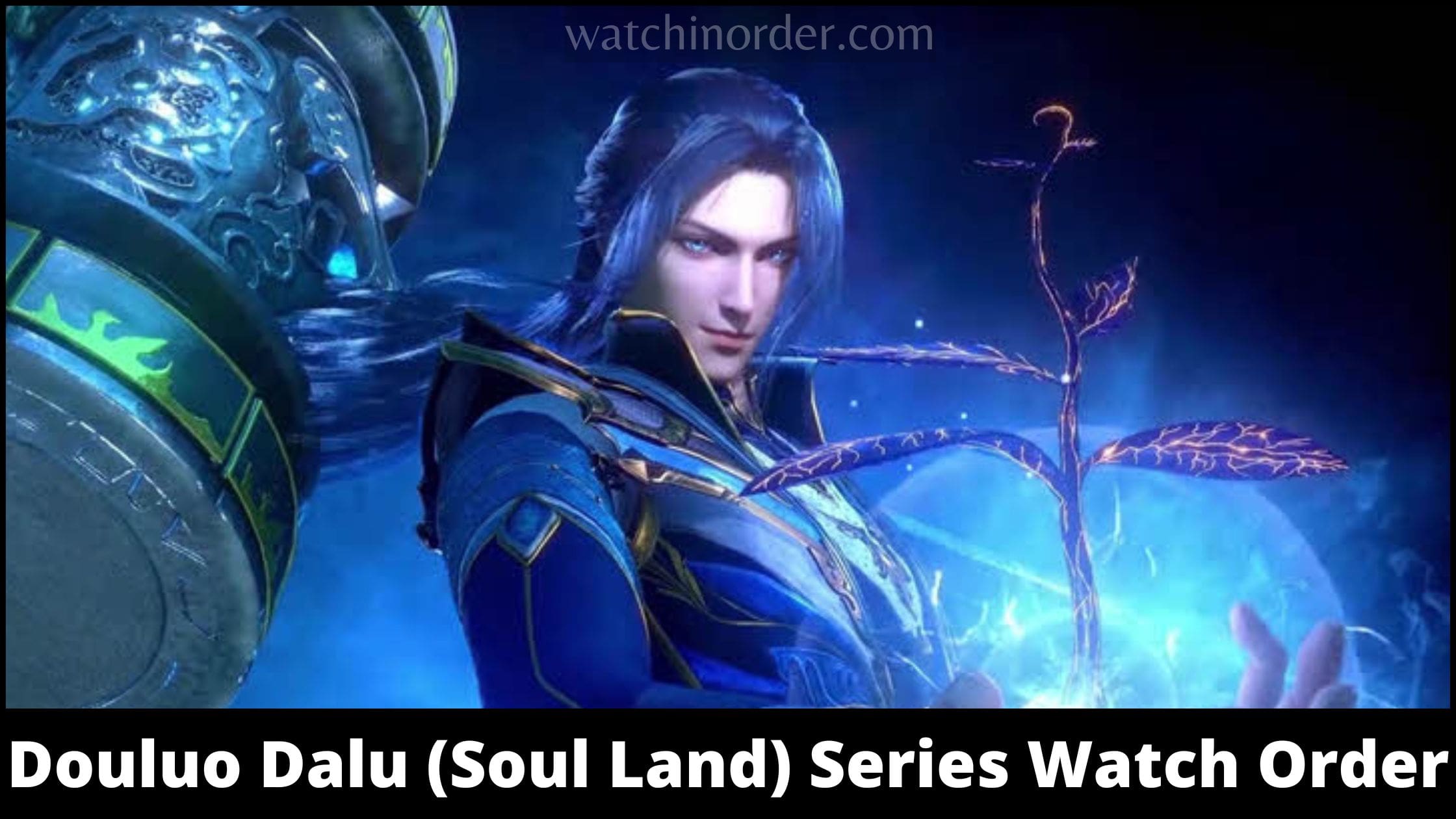 Douluo Dalu (Soul Land) Series Watch Order