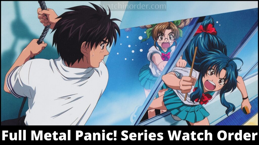 Full Metal Panic! Series Watch Order