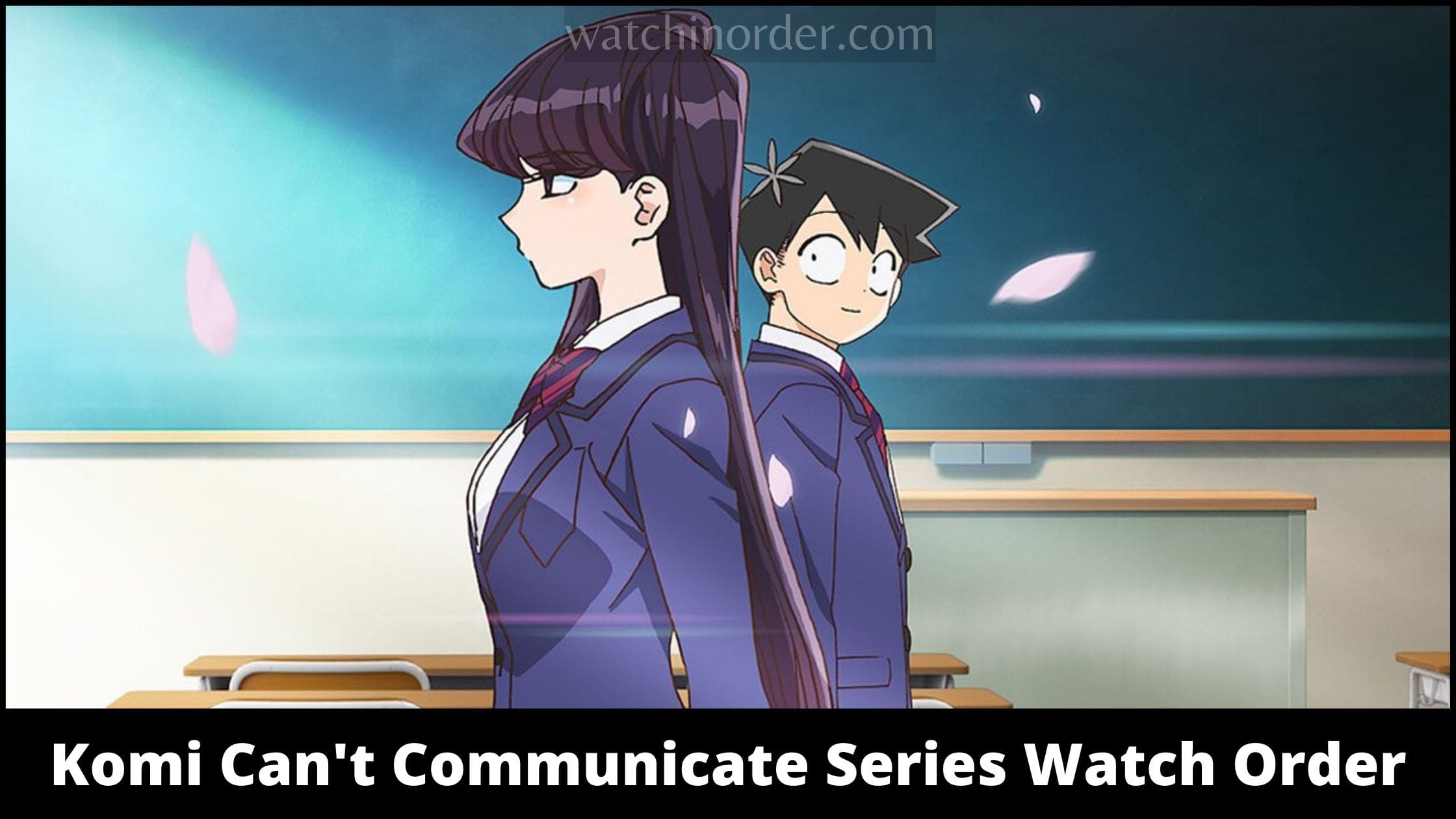 Komi Can't Communicate Series Watch Order