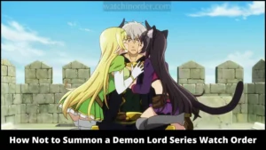 How Not to Summon a Demon Lord Series Watch Order